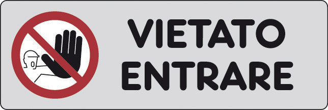 etichetta adesiva segnaletica 150x50 vietato entrare