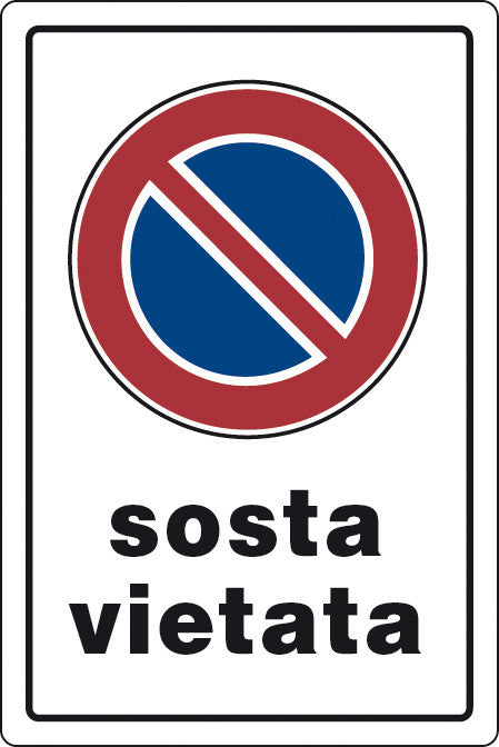 cartello targa segnaletica sosta vietata
