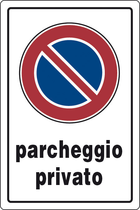 cartello targa segnaletica parcheggio privato